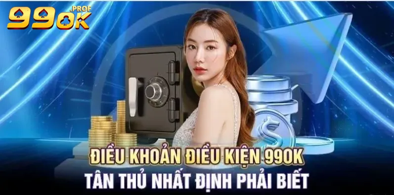 Điều khoản dịch vụ 99OK 3 Những điều người chơi cần biết rõ để được an toàn khi dùng dịch vụ