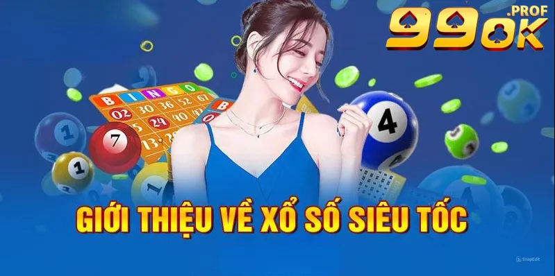 Xổ số siêu tốc là gì