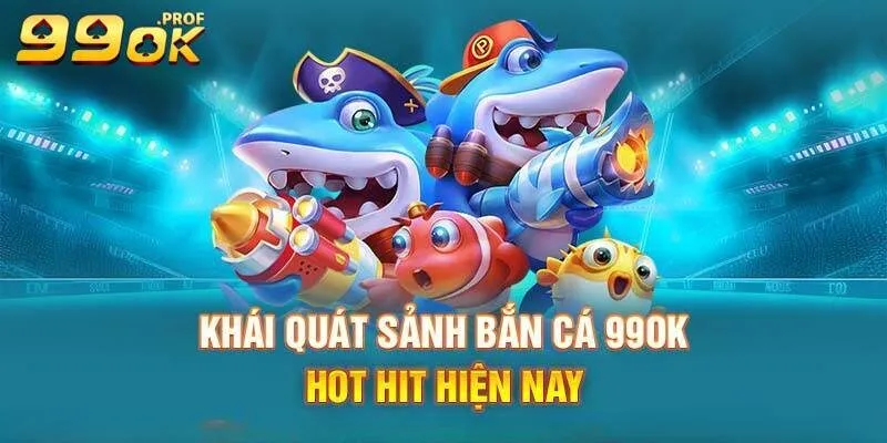 Bắn Cá 99OK 3 Bí quyết săn cá đỉnh cao đến từ các chuyên gia lâu năm