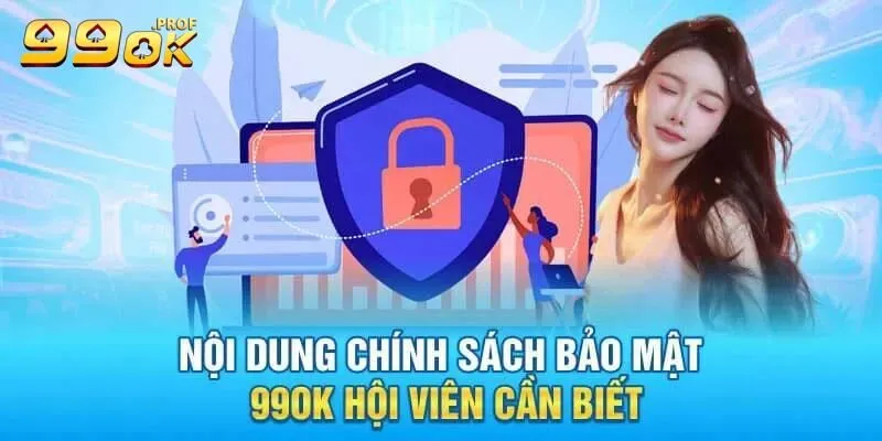 Chính Sách Bảo Mật 99Ok 3 Trách nhiệm của nhà cái và người chơi 99OK