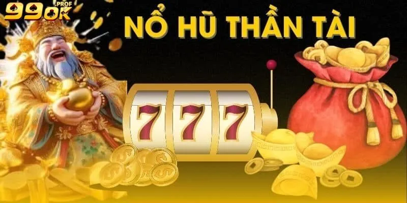 Nổ Hũ Thần Tài 99OK – Slot Game Hấp Dẫn Trong Năm 2025 2 Giới thiệu ngắn về nổ hũ thần tài đang hot