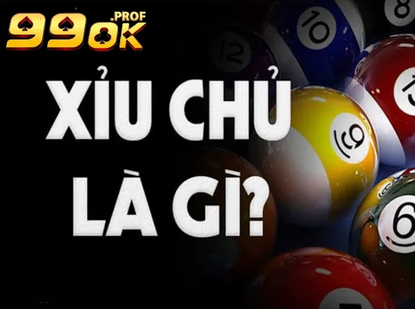 Xỉu Chủ 99ok là gì